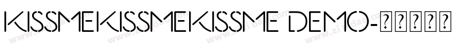 KissMeKissMeKissMe Demo字体转换
